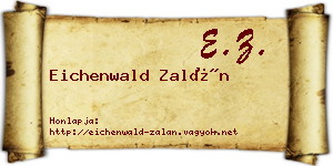 Eichenwald Zalán névjegykártya